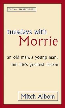 Tuesdays With Morrie : Mitch Albom