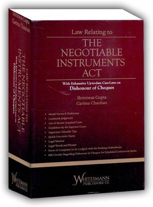Law Relating To The Negotiable Instrument Act With Exaustice Up To Date Case Laws On Dishonour Of Cheques Edition 2023