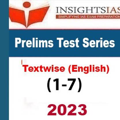 Insight IAS Prelims Test Series(Text Book Wise - NCERT Wise)-2023 (1-7) (Questions With Solution) English Notes Paperback Photocopy (Use Full For UPSC/IAS/IPS/IFS/PSC/UGC-Net And Other Govt Exam)