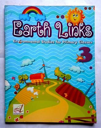 Earth Links Environmental Studies For Primary Class -3 (Old Like New Book)