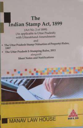 The Uttar Pradesh Indian Stamp Act,1899