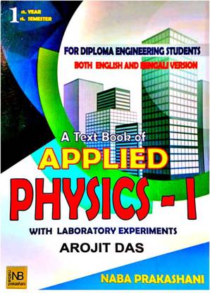 Applied Physics - 1 For Diploma Engineering Students With Laboratory Experiments || West Bengal Board || English Bengali Both