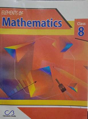 Elements Of Mathematics For Class 8