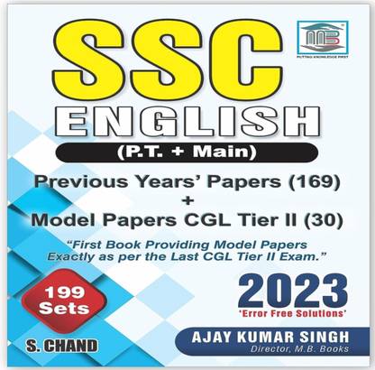 Ajay Kumar Singh
SSC English (P.T. + Main) 199 Sets | 169 Previous Year's Papers + 30 Model Papers CGL Tier 2 | Error Free Solutions | PYQ | Grammar, Vocabulary - S.Chand's Competitive Exam Book 2023 Latest Edition