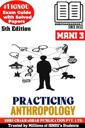 IGNOU MANI 3 Solved Guess Papers From IGNOU Study Material/Help Book/Guidebook Titled Practicing Anthropology For Exam Preparations (Latest Syllabus) IGNOU MAAN Mani3