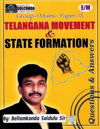TSPSC Group I Mains Paper VI Question And Answers Telangana Movement And State Formation [ ENGLISH MEDIUM ]