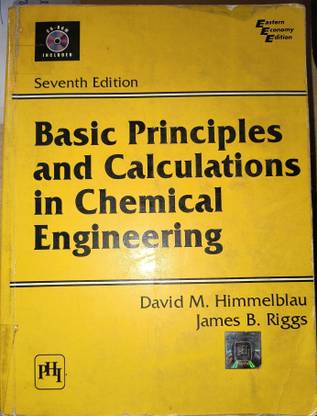 USED SECOND - HAND Basic Principles And Calculations In Chemical Engineering