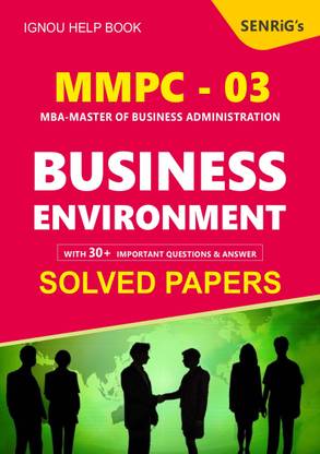 IGNOU MMPC 003 BUSINESS ENVIRONMENT Help Book IGNOU MMPC 003 Important Question With Answer IGNOU MMPC Final Exams