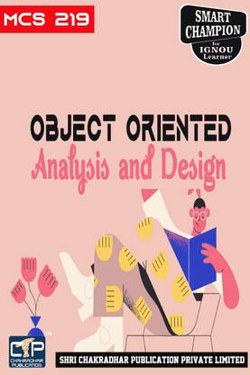IGNOU MCS 219 Solved Guess Papers From IGNOU Study Material/Help Book/Guidebook Titled Object Oriented Analysis And Design For Exam Preparations (Latest Syllabus) IGNOU MCA New 2nd Semester Mcs219