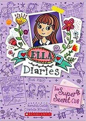 Ella Diaries #15: The Super-Secret Club