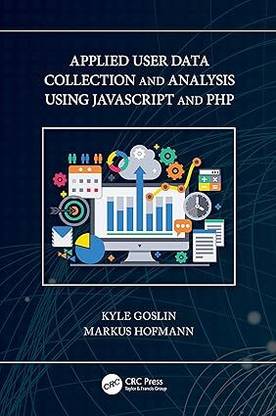 Applied User Data Collection And Analysis Using Javascript And Php