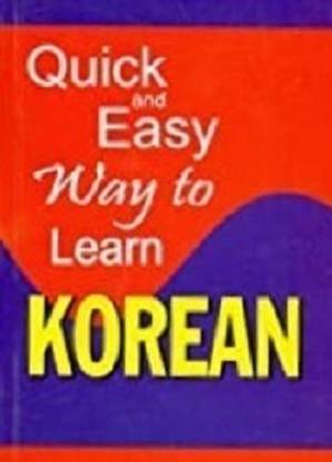 Quick And Easy Way To Learn Korean