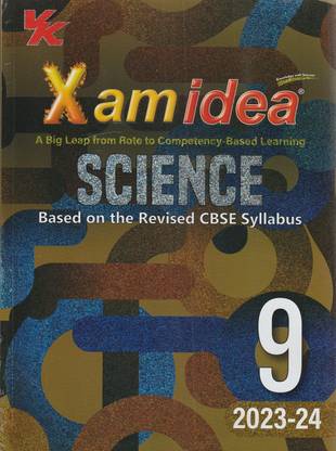 Cbse Xam Idea Science Class 9 Based On The Revised Cbse Syllabus 2023- 24 Vk Global Publications Pvt. Ltd