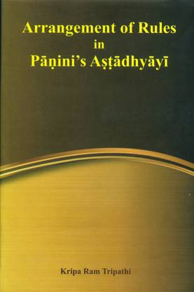 Arrangement Of Rules In Panini’s Ashtadhyayi