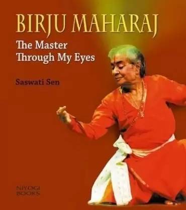 बिरजू महाराज: द मास्टर थ्रू माय आइज़