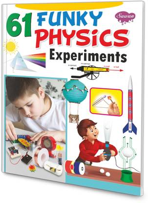 61 Funky Physics Experiments