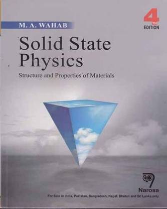 Solid State Physics Structure And Properties Of Materials By M.a. Wahab