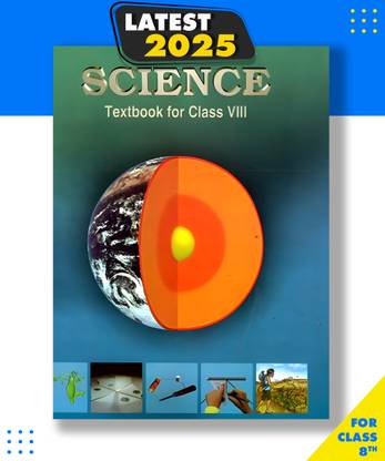 NCERT SCIENCE TEXTBOOK FOR CLASS 8th English (Updated Format)