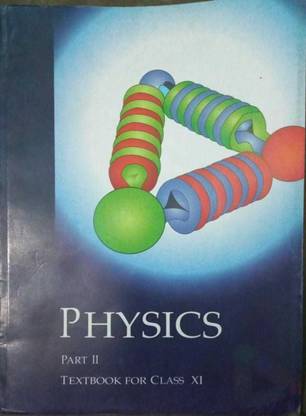 Ncert Physics,part-Ii,class-11,eng