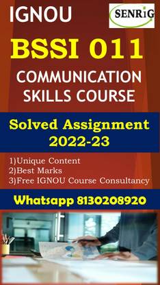 IGNOU BSSI 011 COMMUNICATION SKILLS COURSE Solved Assignment 2022-23 IGNOU BSSI 011 Solved Assignment 2022-23 Diploma In Modern Office Practice Programme (DMOP) (WHATSAPP 8130208920)