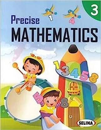 Precise Mathematics For Class -3 For 2024 Examination