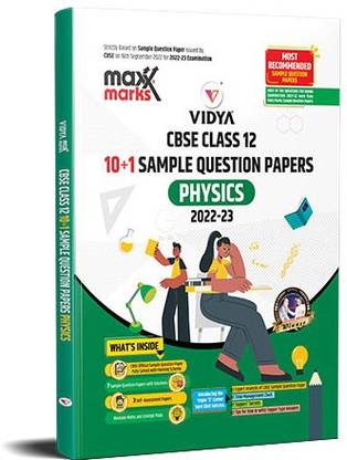 Vidya Max Marks Cbse Class 12 Physics Sample Papers 2022-2023