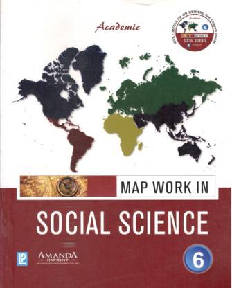 Academic MAP WORK IN SOCIAL SCIENCE Class 6