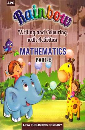 APC Rainbow Writing And Colouring Activities MATHEMATICS PART B