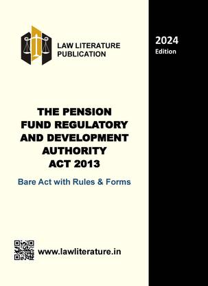 The Pension Fund Regulatory And Development Authority Act 2013 Bare Act 2024 Edition