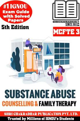 IGNOU MCFTE 3 Previous Year Solved Question Paper (June 2022) Substance Abuse Counselling And Family Therapy IGNOU MSCCFT 2nd Year IGNOU MSC Counselling And Family Therapy Mcfte3