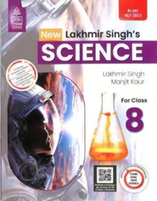 New Lakhmir Singhs Science Class 8 Ncf