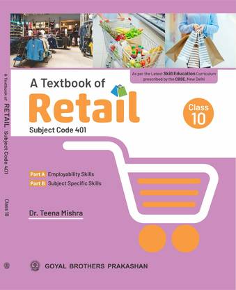 A Textbook Of Retail For Class 10 (For Acad. Year 2023-24)