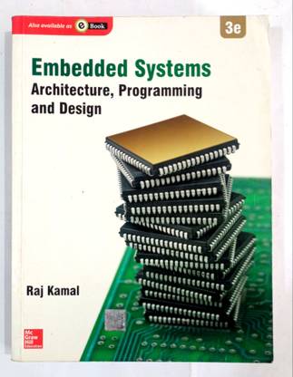 Embedded Systems Architecture, Programming And Design (Old Used Book)