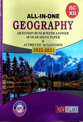 All In One Isc Geography 12 With 10 Years Solved Paper And Authentic Suggestions