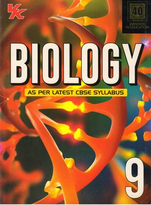 Vk Biology Class 9
(As Per Larest Cbse Syllabus)