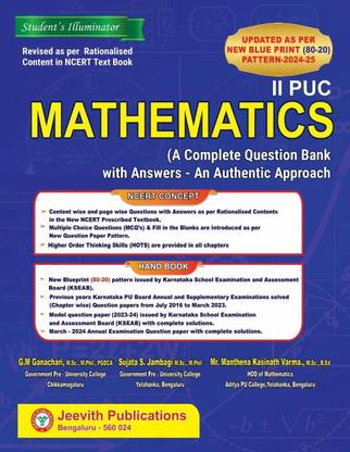 Jeevith 2nd PUC - MATHEMATICS |Student's Illuminator : A Complete Question Bank With Answers -An Authentic Approach For 2024-25|