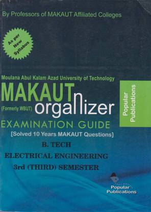 Makaut Organizer Examination Guide B. Tech Electrical Engineering (3rd Semester)