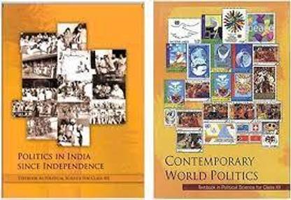 NEW NCERT Contemporary World Politics Textbook In Political Science AND Politics In India Since Independence Textbook In Political Science For Class - 12
