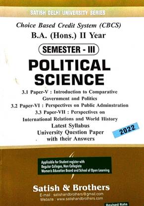 Satish Delhi University BA Hons 2nd Year Political Science Paper No. 5 6 7 Semester 3 SOL & Regular & NCWEB Based On CBCS Past Year Paper