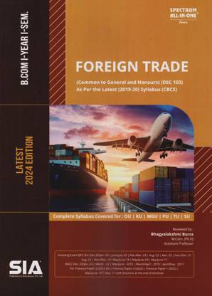 Foreign Trade (Common To General & Honours) B.Com I-Year I-Sem As Per The Latest (2019-20) Syllabus (CBCS) Latest 2024 Edition