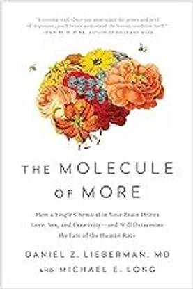 The Molecule Of More