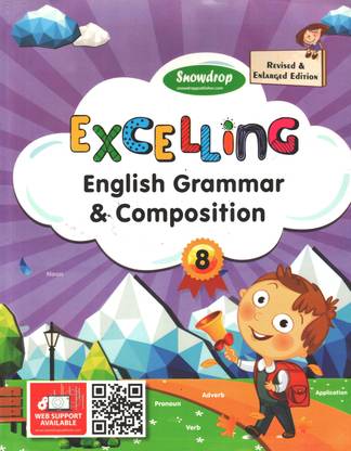 Snowdrop Excelling English Grammar & Composition For Class 8
