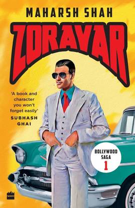 Zoravar: Book One In The Bollywood Saga