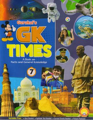Gurukul's GK TIME A Book On Facts And General Knowledge For CBSE Class - 7