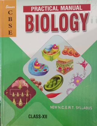 Samar Cbse Practical Manual Biology Class 12