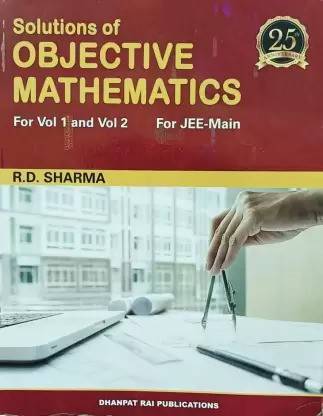Solutions Of Objective Mathematics Vol 1 And Vol 2 For Jee Main (English, R D Sharma)