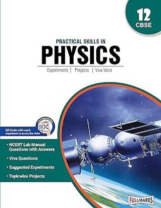 Practical Skills In Physics Lab Manual For Class 12 CBSE (2023-24)