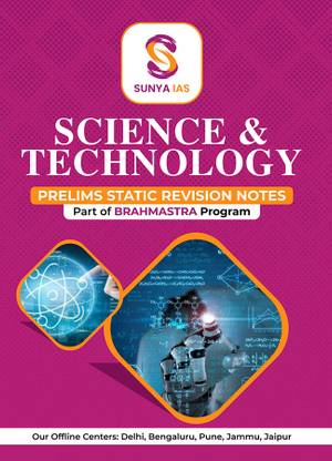 Sunya IAS Science And Technology Prelims Static Revision Notes
