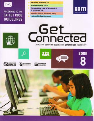 KRITI GET CONNECTED BOOK - 8 Series On Computer Science And Information Technology