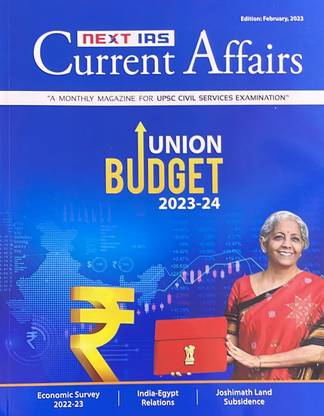 Next IAS Current Affairs English February 2023 - Union Budget 2023-24 A Monthly Magazine For UPSC Civil Services Examination